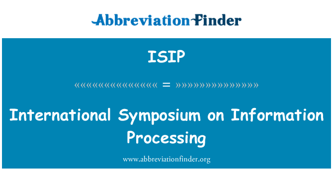 ISIP: 資訊處理國際研討會