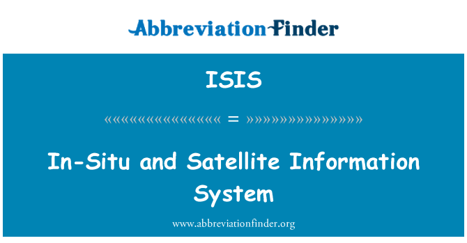 ISIS: Sistem maklumat satelit dan In-Situ