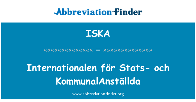 ISKA: Internationalen för KommunalAnställda Stats-och