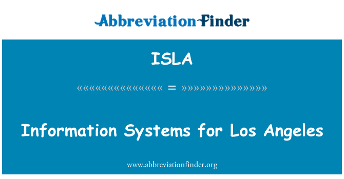 ISLA: Sistem maklumat untuk Los Angeles
