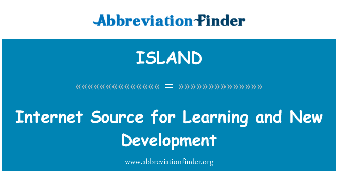 ISLAND: 互联网学习和新的发展源动力