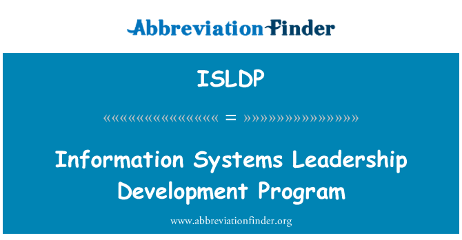ISLDP: सूचना सिस्टम्स नेतृत्व विकास कार्यक्रम