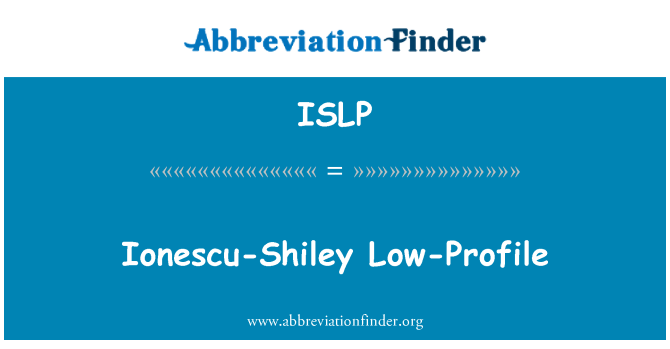 ISLP: Ionescu-Shiley Low-Profile