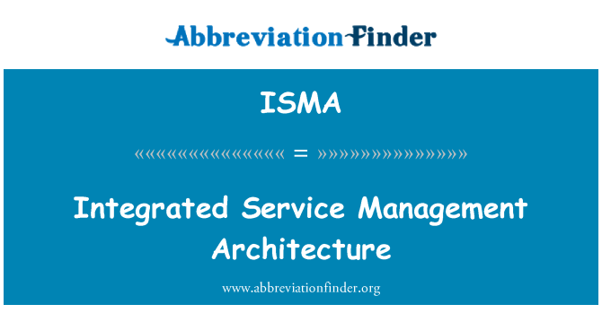 ISMA: Geïntegreerde Service Management Architecture