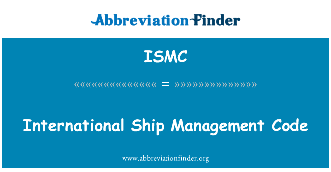ISMC: Código de gestão do navio internacional