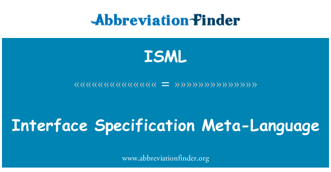 ISML: Specifikacijo Meta-jezik