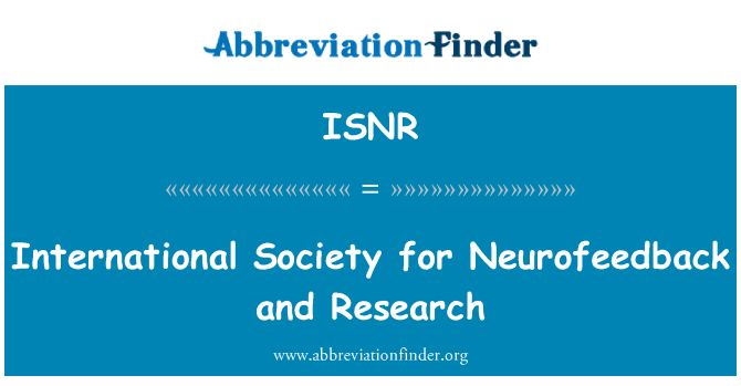 ISNR: International Society for Neurofeedback and Research