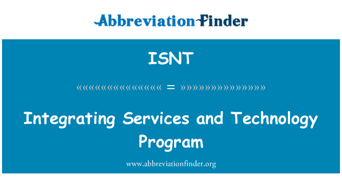 ISNT: Vključevanje storitev in tehnologije Program