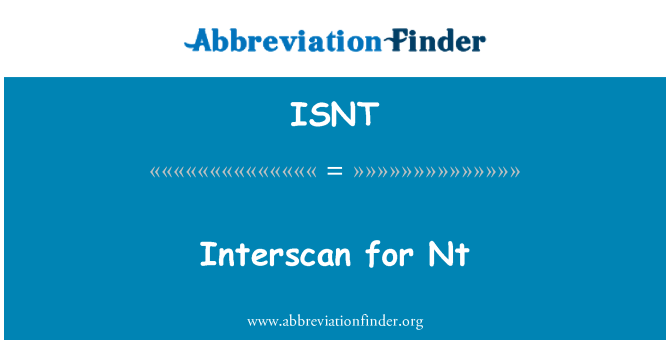 ISNT: Interscan ar gyfer Nt