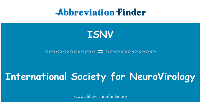 ISNV: International Society for NeuroVirology