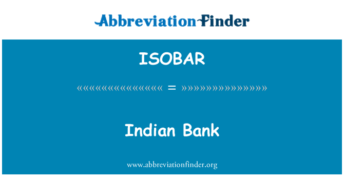 ISOBAR: Indischen Bank