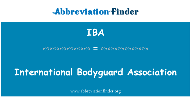 IBA: Associazione internazionale di guardia del corpo