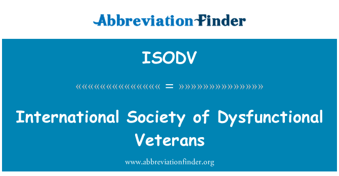ISODV: Mednarodno združenje disfunkcionalnih veteranov