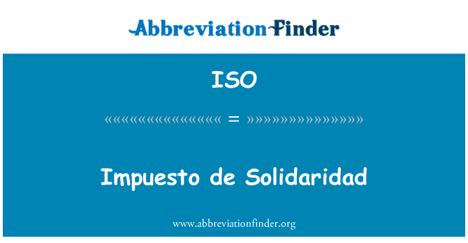 ISO: Impuesto דה Solidaridad