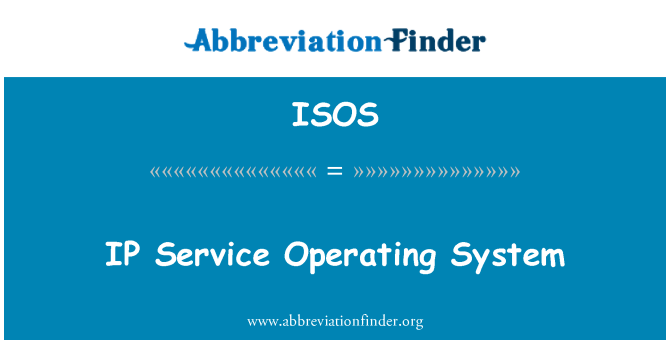 ISOS: Sistem de operare IP serviciu