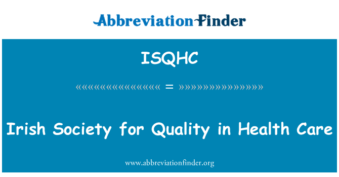 ISQHC: Irish Society for Quality in Health Care