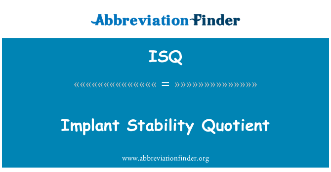 ISQ: Iloraz stabilności implantu