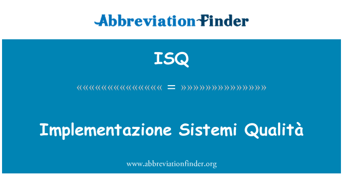 ISQ: إيمبليمينتازيوني شركة Qualità