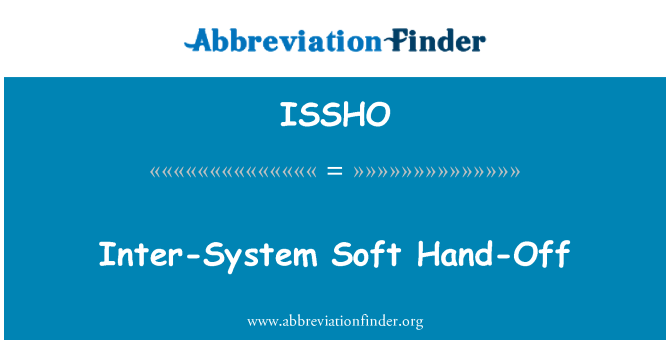 ISSHO: Entre les systèmes Soft Hand-Off