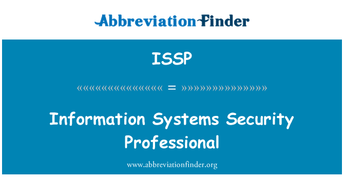 ISSP: 資訊系統安全專業人員