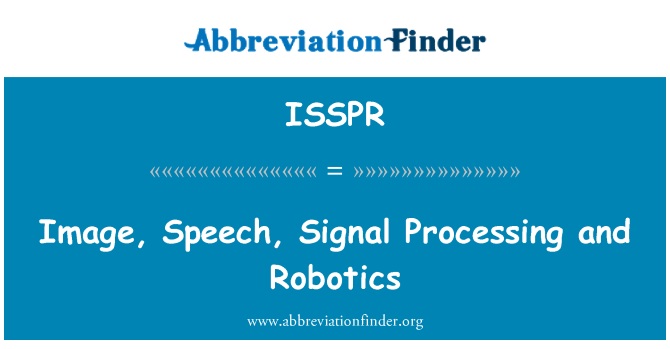 ISSPR: Kuva, puhe, signaalinkäsittely ja robotiikka