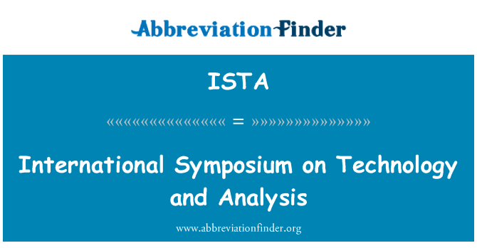ISTA: Simposium Internasional teknologi dan analisis