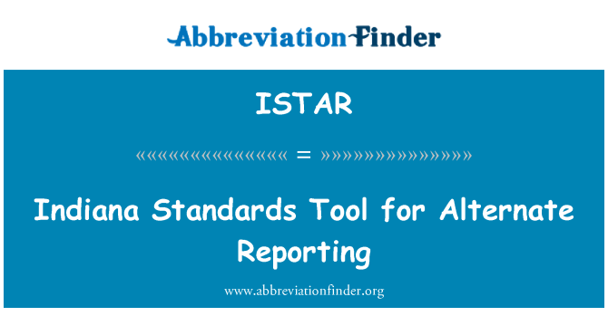 ISTAR: Indiana-Standards-Tool für alternative Berichterstattung