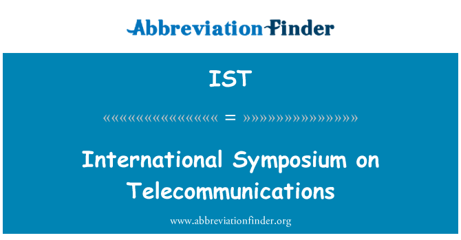 IST: Internationalt Symposium om telekommunikation