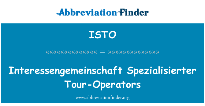 ISTO: Interessengemeinschaft Spezialisierter Tour-operadores