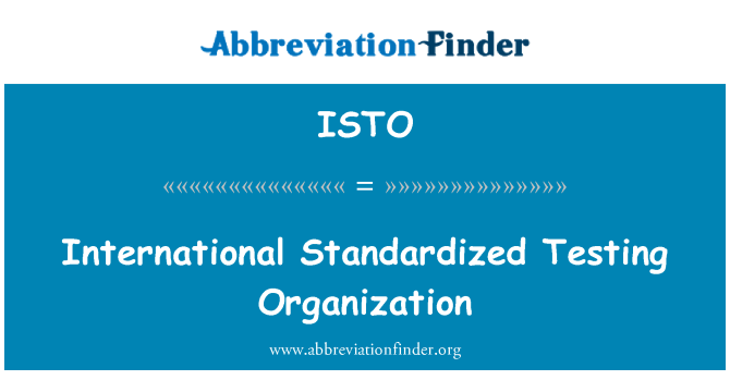 ISTO: Internationella standardiserade tester organisation