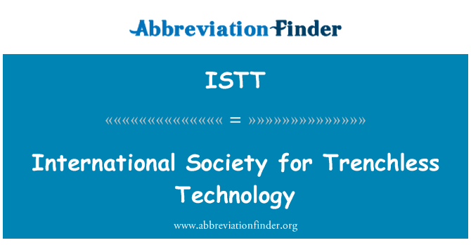 ISTT: สังคมระหว่างประเทศสำหรับเทคโนโลยี Trenchless