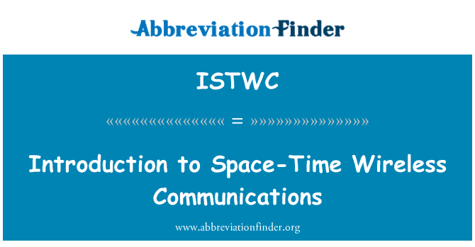 ISTWC: Wprowadzenie do komunikacji bezprzewodowej czasoprzestrzeni