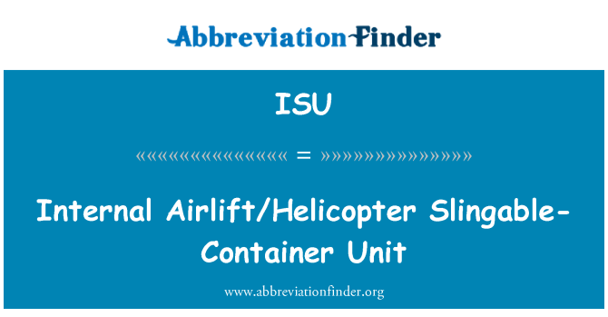 ISU: Unidade de Slingable-recipiente interno de transporte aéreo/helicópteros