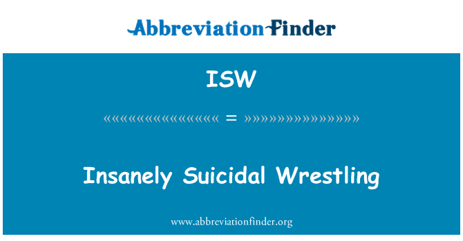 ISW: Luta insana suicida