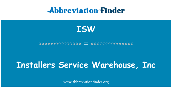 ISW: Installateurs Service Warehouse, Inc