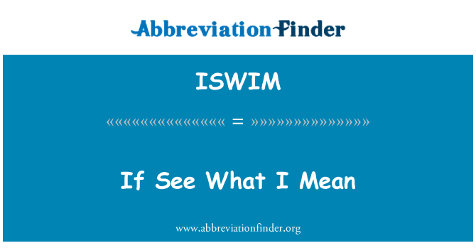 ISWIM: Si wè sa mwen vle di