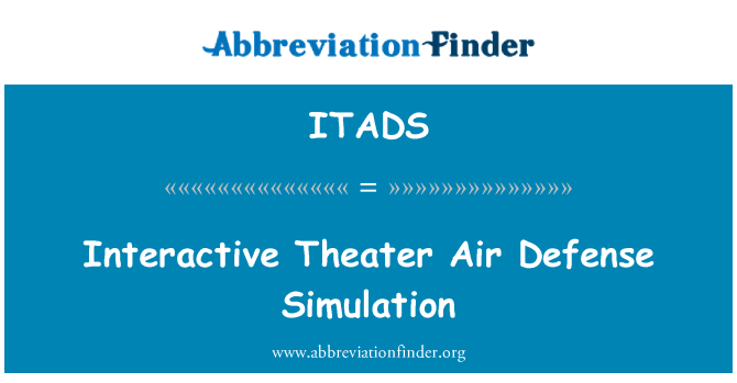 ITADS: Интерактивного театра Air обороны моделирования