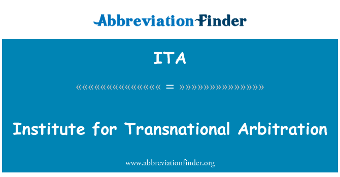 ITA: Institute for Transnational Arbitration