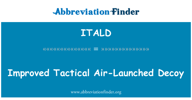 ITALD: Verbeterde tactische Air-gelanceerd lokvogel