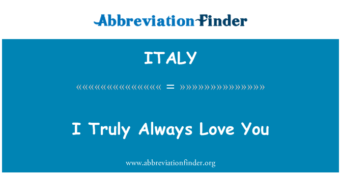 ITALY: Aš tikrai visada tave myliu