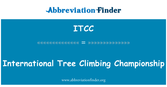 ITCC: International Tree Climbing Championship