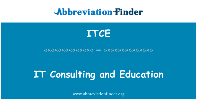 ITCE: IT Consulting and Education
