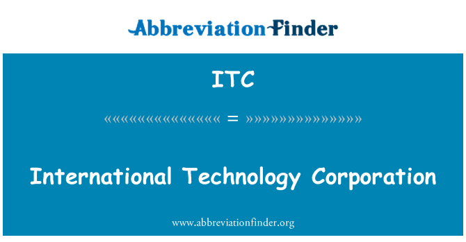ITC: International Technology Corporation