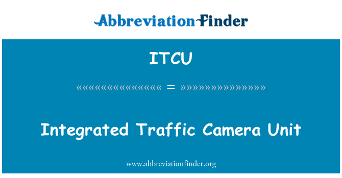 ITCU: Integrierter Verkehr Kameraeinheit