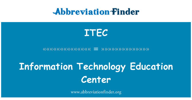 ITEC: معلومات ٹیکنالوجی تعلیمی مرکز