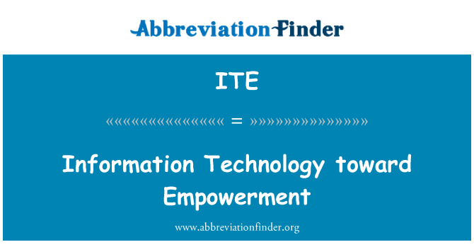 ITE: Informasjonsteknologi mot Empowerment