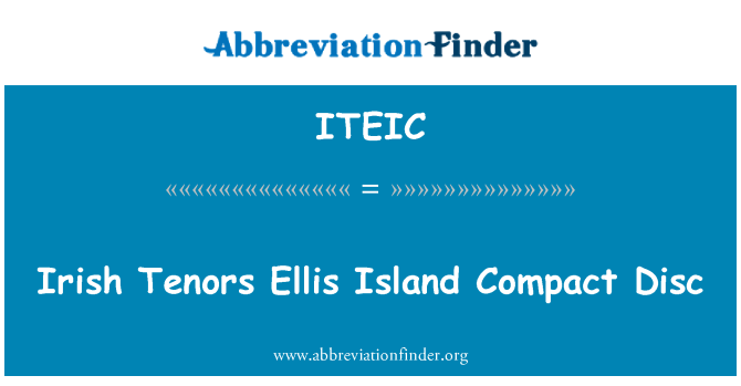 ITEIC: Irlandia tenor Ellis Island Compact Disc