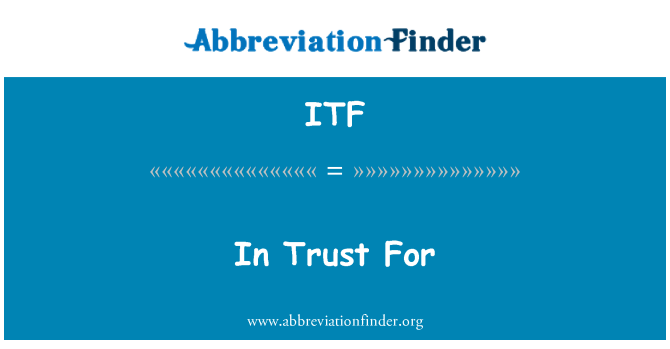 ITF: 以信托形式为