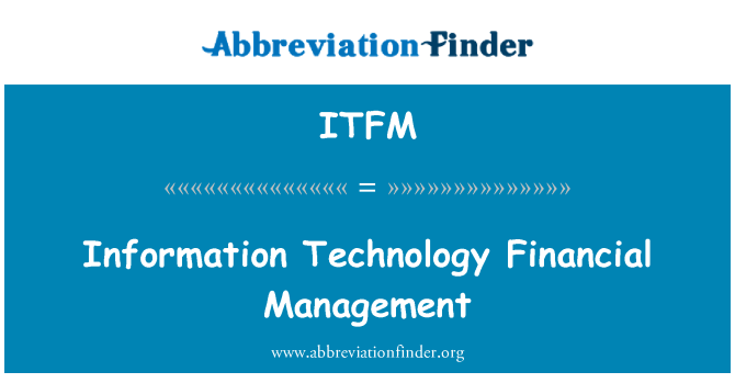 ITFM: सूचना प्रौद्योगिकी वित्तीय प्रबंधन