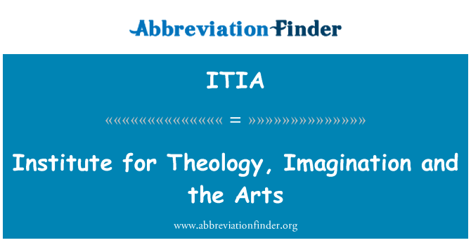 ITIA: Institute for Theology, Imagination and the Arts